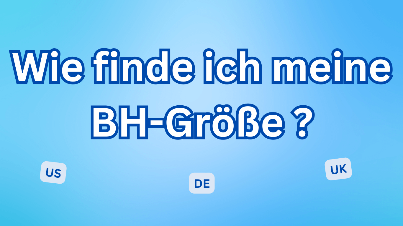 Wie finde ich meine BH-Größe?